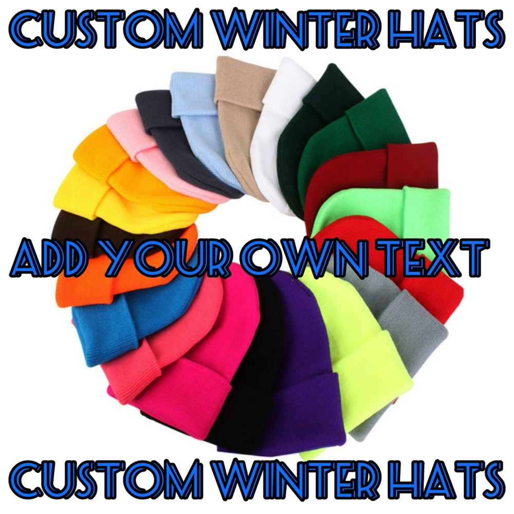 CUSTOM WINTER HATS